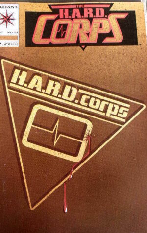 The H.A.R.D. Corps n°13 1993 ed. Valiant  [G.166]
