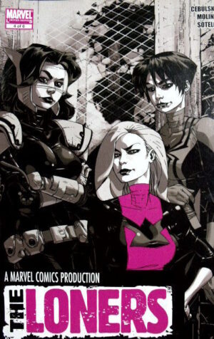 The Loners n°4 2007 ed. marvel Comics  [G.179]