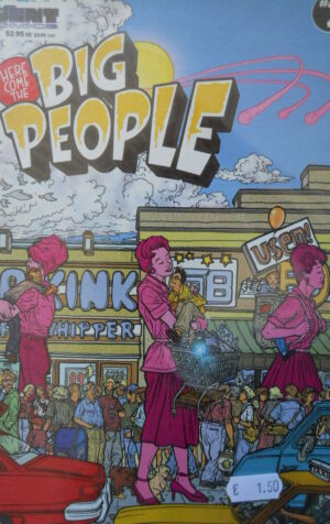 BIG People n°1 -Beaulieu - Conner - Palmiotti ed. Event Comics  [G.162]