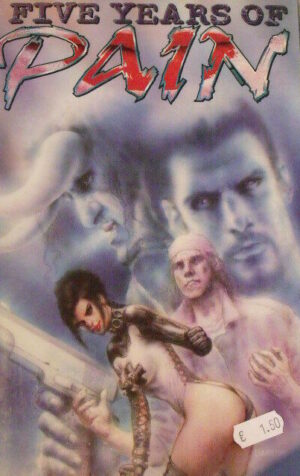 Five Years of PAIN - January 1997 - ed. Boneyard Press [G.168]