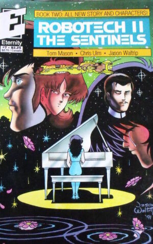 Robotech II The Sentinels n°7 1991 Book n°2  ed. Eternity  [G.168]