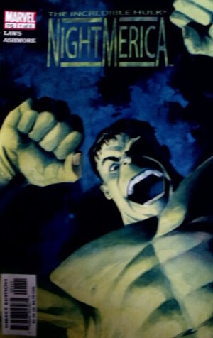 The Incredible Hulk n°1 di 6 NightMerica 2003 ed. Marvel Comics  [G.179]