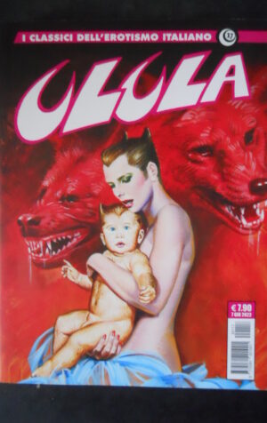 ULULA #3 CLASSICI EROTISMO ITALIANO 17 EDIZIONI COSMO [SIT17]