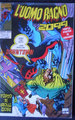 UOMO RAGNO 2099 #13 MARVEL ITALIA CON POSTER  [MS3O]