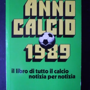 ANNO CALCIO 1989 LIBRO DI TUTTO IL CALCIO TUTTOB ALFIO TOFANELLI  [GS17]