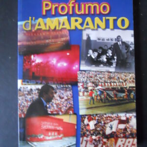 PROFUMO D’AMARANTO LIVORNO CALCIO STORY CONSALVO NOBERINI 2000  [GS17]