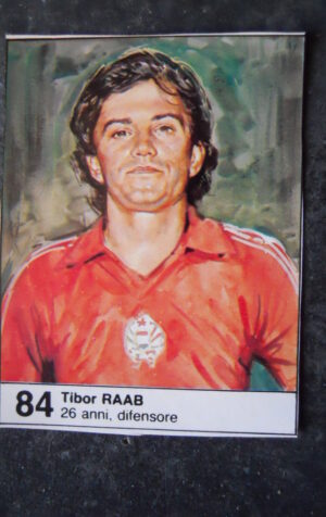 FIGURINA ALBUM MUNDIAL 1982 ESPANA GIORNALINO #84 UNGHERIA TIBOR RAAB [AF3]