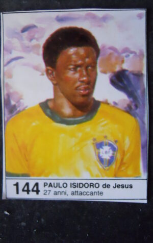 FIGURINA ALBUM MUNDIAL 1982 GIORNALINO #144 BRASILE PAULO ISIDORO DE JESUS [AF3]
