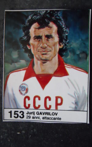FIGURINA ALBUM MUNDIAL 1982 ESPANA GIORNALINO #153 RUSSIA JURIJ GAVRILOV [AF3]