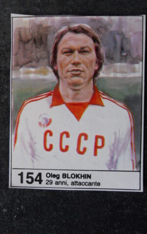 FIGURINA ALBUM MUNDIAL 1982 ESPANA GIORNALINO #154 RUSSIA OLEG BLOKHIN [AF3]