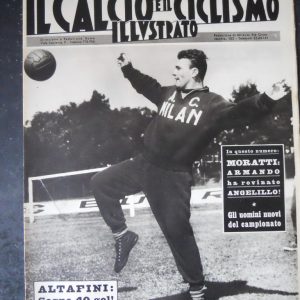 CALCIO E CICLISMO ILLUSTRATO 33 1961 JOSè ALTAFINI AL MILAN SOGNO 40 GOL [Q202]