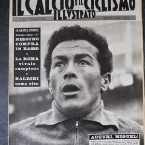 CALCIO E CICLISMO ILLUSTRATO 30 1961 MIGUEL MONTUORI ROMA VIVAIO CAMPIONE [Q202]