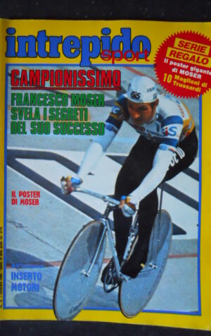 INTREPIDO SPORT 6 1984 CON POSTER GIGANTE FRANCESCO MOSER [G488]