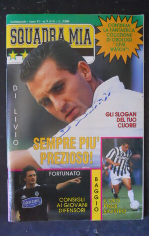 SQUADRA MIA 28 ANNO IV DEL PIERO VIALLI KOHLER INSERTO DERBY TORO JUVE [G81i]