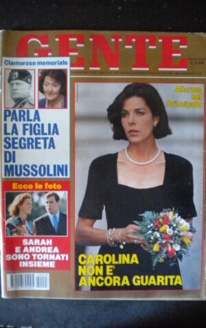 GENTE 23 1992 MUSSOLINI SARAH FERGUSON E ANDREA - CAROLINA MONACO [C30]