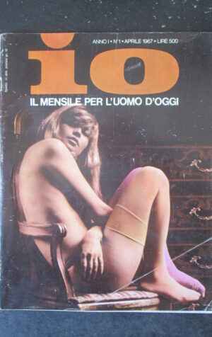 IO IL MENSILE PER UOMO DI OGGI 1 1967 EDIZIONI DELL'ALBERO [SIT14]