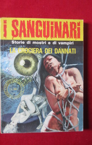 I SANGUINARI 15 1976 EDIFUMETTO FUMETTO EROTICO [SIT25]