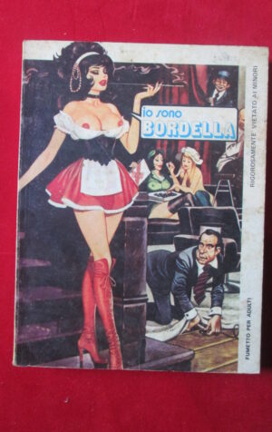 IO SONO BORDELLA - COLLANA BLU A FUMETTI 7 1976 EDIZIONI MEC FUMETTO EROTICO [SIT26]