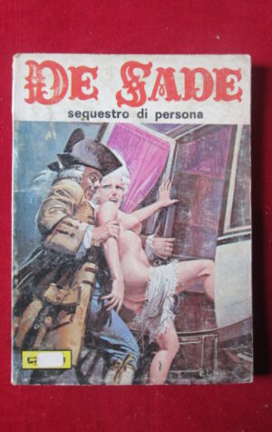 DE SADE 132 1976 EDIPERIODICI FUMETTO EROTICO [SIT27]