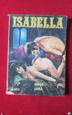 ISABELLA 225 1975 EDIPERIODICI FUMETTO EROTICO [SIT28]