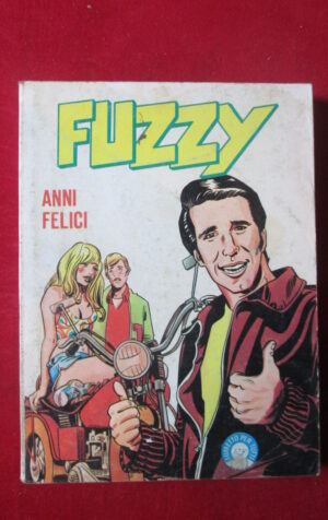 FUZZY - ANNI FELICI (PARODIA HAPPY DAYS FONZIE ) SUPP. STRAVOLTA 10 1979 EDIFUMETTO FUMETTO EROTICO [SIT29]