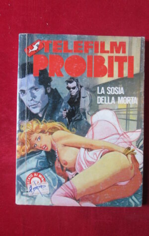 TELEFILM PROIBITI NUOVA SERIE 4 19876 EDIFUMETTO FUMETTO EROTICO [SIT31]