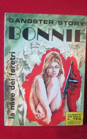 BONNIE GANGSTER STORY 29 1970 ERREGI FUMETTO EROTICO [SIT32]
