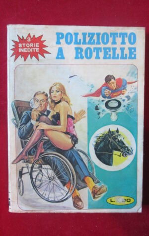 POLIZIOTTO A  ROTELLE  SUPPL.OLTRETOMBA 223 1980 EDIPERIODICI FUMETTO EROTICO [SIT32]