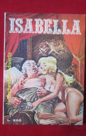ISABELLA 218 1975 EDIPERIODICI FUMETTO EROTICO [SIT32]