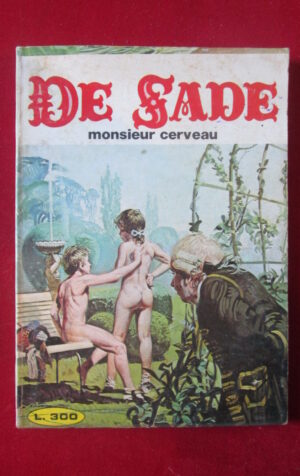 DE SADE 150 1978 EDIPERIODICI FUMETTO EROTICO [SIT32]