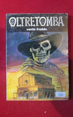 OLTRETOMBA 240 1981 EDIPERIODICI FUMETTO EROTICO [SIT33]