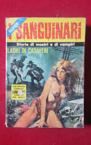 SANGUINARI SUPER 2 1977 EDIFUMETTO FUMETTO EROTICO [SIT38]