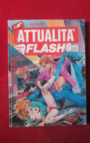 ATTUALITA FLASH 18 1989 EDIZIONI SQUALO FUMETTO EROTICO [SIT38]