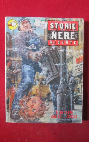 STORIE NERE GIGANTE 128 1990 EDIPERIODICI FUMETTO EROTICO [SIT38]