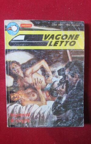 VAGONE LETTO 16 1989 EDIPERIODICI FUMETTO EROTICO [SIT38]