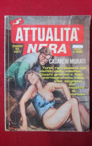 ATTUALITA NERA 171 1984 EDIFUMETTO FUMETTO EROTICO [SIT38]