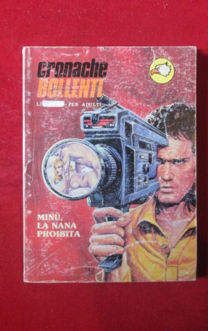 CRONACHE BOLLENTI SUPPL. A PORTE CHIUSE SPECIAL 59 EDIPERIODICI FUMETTO EROTICO [SIT38]