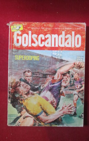 GOL! SERIE GOL SCANDALO 5 1985 EDIFUMETTO FUMETTO EROTICO [SIT39]