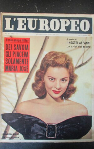 L' EUROPEO 49 1957 GIOVANNA RALLI HITLER MARIA JOSE DI  SAVOIA [C36A]