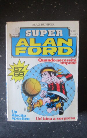 ALAN FORD SUPER RACCOLTA #23 COMPRENDE I NUMERI 67 68 69 [G417]
