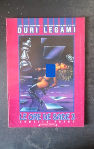 DURI LEGAMI LE ORE DE SADE 3 1982 INTERNATIONAL PRESS [G683]