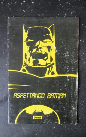 ASPETTANDO BATMAN 413 GLENAT ITALIA  [G307]