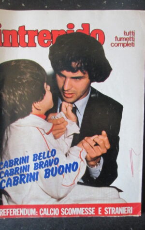 INTREPIDO 27 1981 CABRINI DOSSIER REFERENDUM CALCIO SCOMMESSE E STRANIERI [SC35]