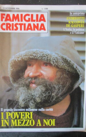 FAMIGLIA CRISTIANA 46 1986 ANDREOTTI DE GASPERI DOSSIER POVERI TRA NOI [SC35]