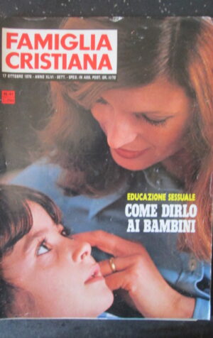 FAMIGLIA CRISTIANA 41 1976 DOSSIER EDUCAZIONE SESSUALE AI BAMBINI [SC36]