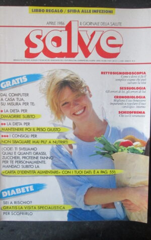 SALVE RIVISTA 4 1986 DIABETE - SCHIZOFRENIA [SC34]
