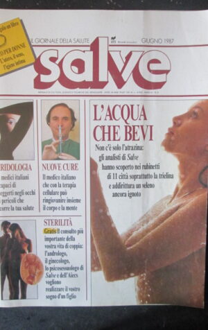 SALVE RIVISTA 6 1987 ACQUA CHE BEVI - STERILITA [SC34]