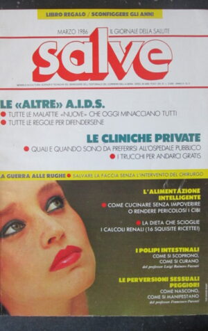 SALVE RIVISTA 3 1986 LE ALTRE AIDS - POLIPI INTESTINALI [SC34]
