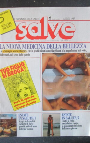 SALVE RIVISTA 7 1987 NUOVA MEDICINA DELLA BELLEZZA [SC34]