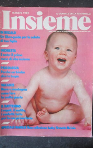 INSIEME RIVISTA DI MAMME E BAMBINI  5 1985 [SC26]